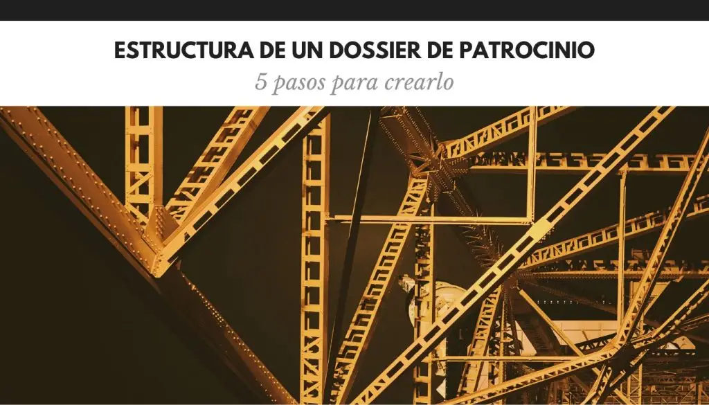 Estructura de un dossier de patrocinio
